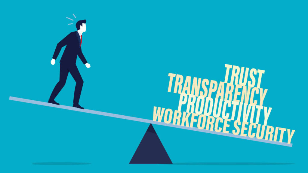 Business professional balancing workforce security, productivity, transparency and trust on a scale